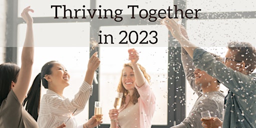 Thriving Together in 2023
