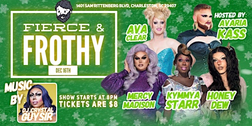 Fierce and Frothy Drag Show Christmas