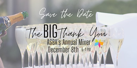 Hauptbild für The Big Thank you ASBA Annual Mixer