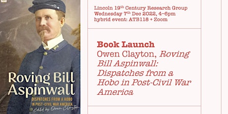 C19th Research Group Book Launch: Owen Clayton, 'Roving Bill Aspinwall'