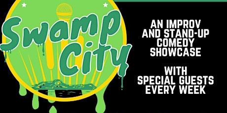 Comedy House presents Swamp City Saturday Night Special