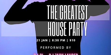 The Greatest House Party