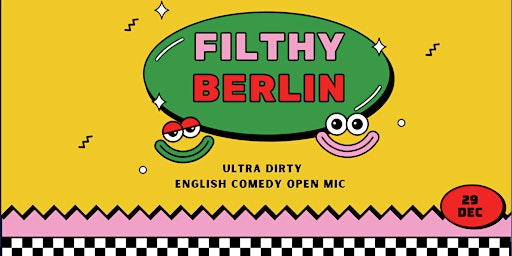 Filthy Berlin / English & Pay What You Want
