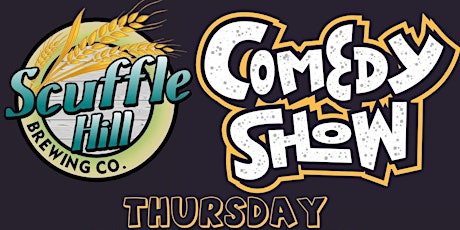 Comedy Night at Scuffle Hill Brewing!