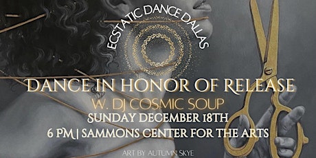 Ecstatic Dance Dallas | Sunday Night at Sammons Center | DJ Cosmic Soup