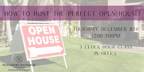 How To Host A Perfect Open House!