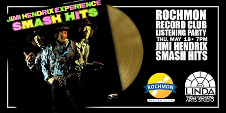 Rochmon Record Club Listening Party - Jimi Hendrix "Smash Hits"