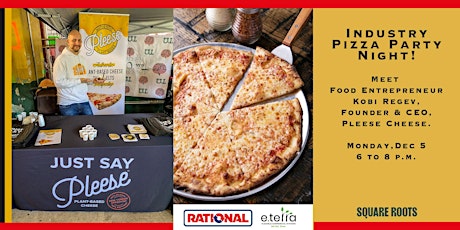 Industry Pizza Night! Meet Kobi Regev, Founder & CEO of Pleese Cheese.