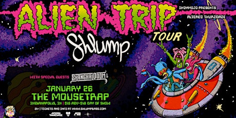 Altered Thurzdaze w/ Shlump - Alien Trip Tour