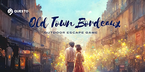 Imagem principal do evento Old Town Bordeaux: Port of The Moon - Outdoor Escape Game