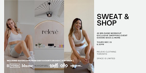 Toronto Sweat & Shop (Melrose Training x SaraBucks Movement at Relevé)