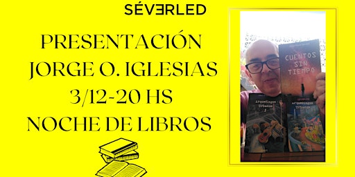Presentación de Jorge Iglesias en Noche de Libros 2022