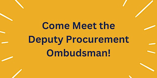 Town Hall Meeting with the Deputy Procurement Ombudsman