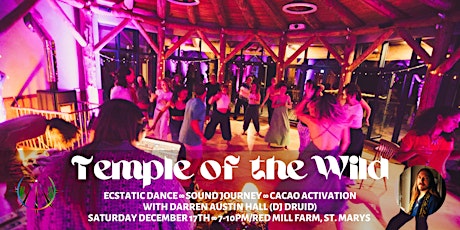 TEMPLE OF THE WILD: Ecstatic Dance ∞ Cacao ∞ Sound Journey in St Marys