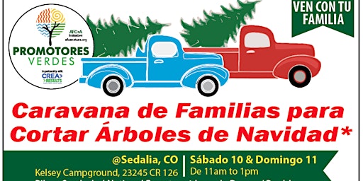 Promotores Verdes Holiday Tree Cutting Events 12/10 & 12/11