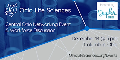 Central Ohio Life Sciences Networking Event & Workforce Discussion