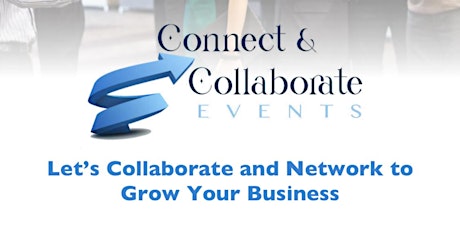 Connect and Collaborate  to  Grow your Business!