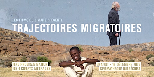 Trajectoires migratoires | Une programmation de courts-métrages