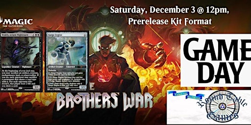 Magic: The Brothers' War Game Day w/ prerelease kits at Round Table Games