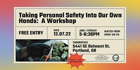 Taking Personal Safety Into Our Own Hands: A Workshop