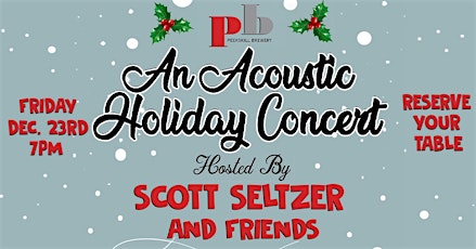 An Acoustic Holiday Concert with Scott Seltzer and Friends