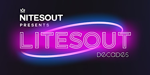 LITESOUT presented by NITESOUT Entertainment