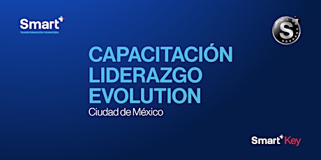 Capacitación Liderazgo Evolution - CDMX