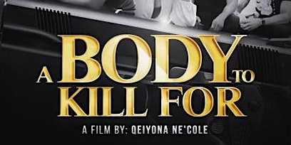 A Body To Kill For - Movie Premiere