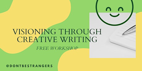 Visioning via Creative Writing (Write With Us!)