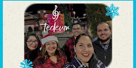 Holiday Singing with Tedeum