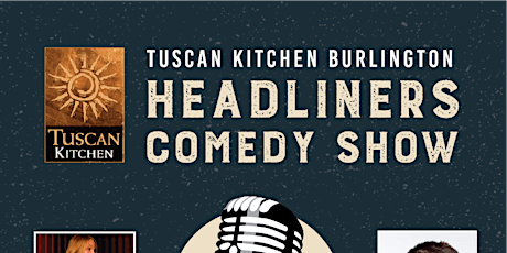 Comedy Night at Tuscan Kitchen Burlington