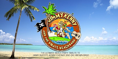 Jimmy Kenny and The Pirate Beach Band presented by High Noon