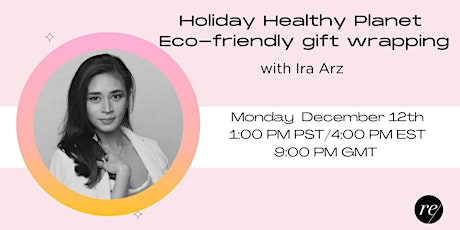 Holiday Healthy Planet - Eco-friendly gift wrapping