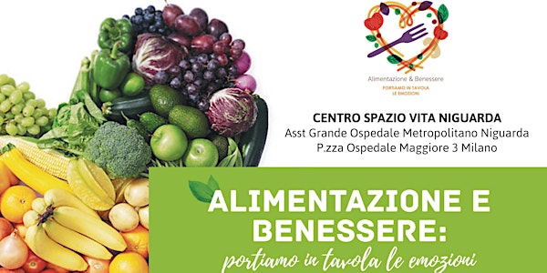 Alimentazione e benessere: portiamo in tavola le emozioni