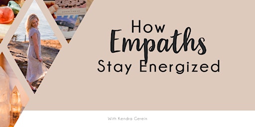 How Empaths Stay Energized