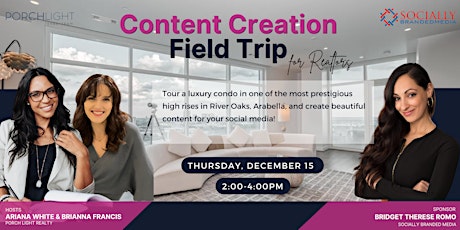 Content Creating Field Trip for Realtors