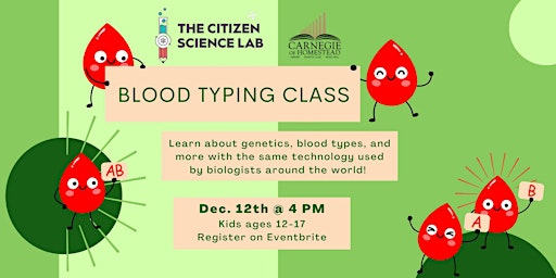 Blood Typing Workshop with Citizen Science Lab