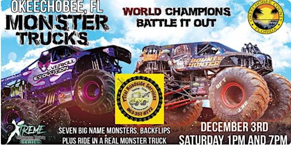 8th Annual Okeechobee Florida  2xtreme Monster Trucks