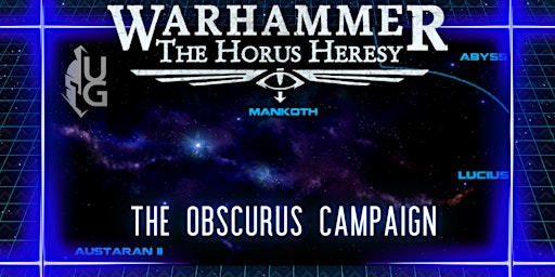 30K - Horus Heresy - Obscurus Campaign - Part 1 - Abyss