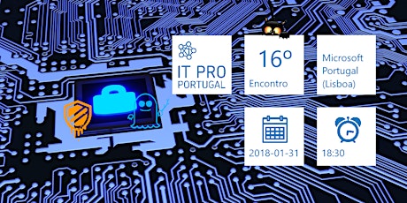 16º Encontro da Comunidade IT Pro Portugal