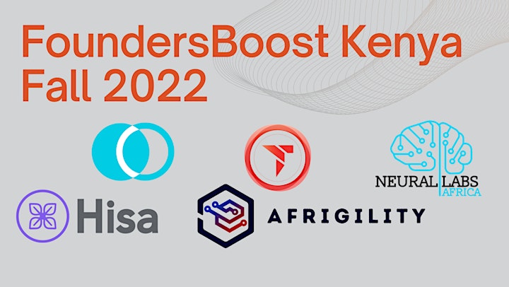 FoundersBoost Fall 2022 Kenya Demo Day -- November 30, 2022 image