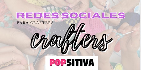 Masterclass Redes Sociales para Crafters