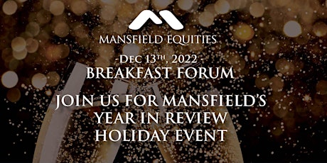 Mansfield Equities - Year In Review Holiday Event