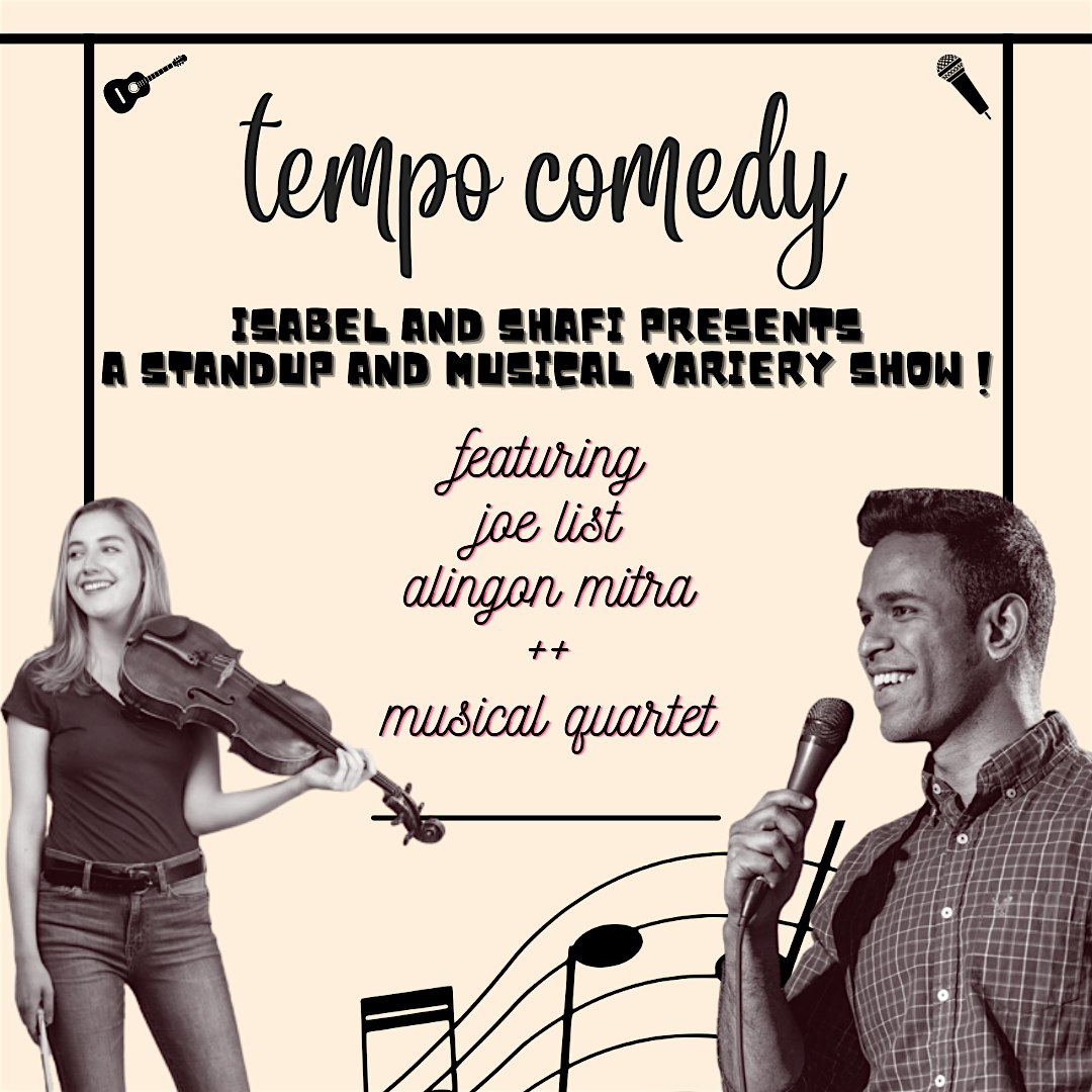 Tempo Comedy with Isabel Hagen + Shafi Hossain