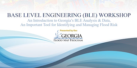 Georgia Base Level Engineering (BLE) Workshop