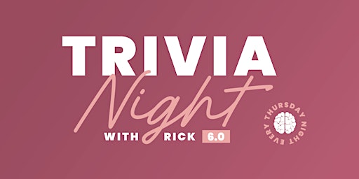 Trivia Night with Rick 6.0 — Dec 8th