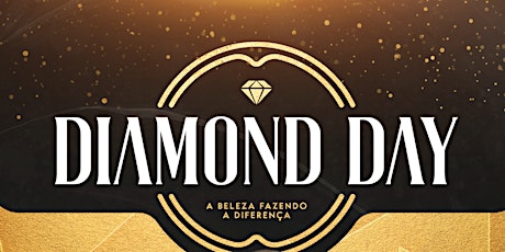 Imagem principal do evento Diamond Day