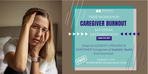 FREE Workshop - Preventing Caregiver Burnout for Autism Families