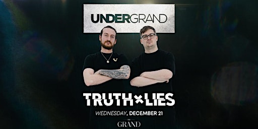 Wednesdays at The Grand w/ Trust x Lies