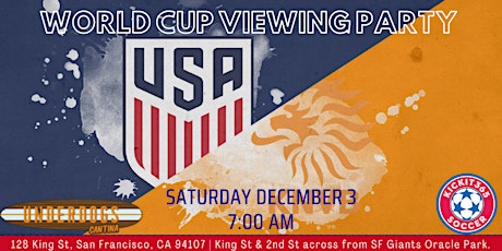 SF World Cup Viewing Party: USA vs Netherlands